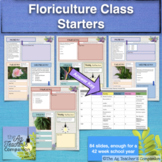 Floriculture Class Starters - 42 weeks of Class Starters