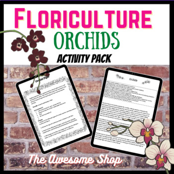 Preview of Floriculture Orchids Project and Readings w/ W.S.  (Agriculture & Horticulture)