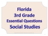 Florida 3rd Third Grade SS Social Studies ESSENTIAL QUESTI