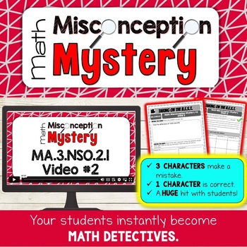 Preview of Florida B.E.S.T | MA.3.NSO.2.1 Part B | Math Misconception Mystery Video Lesson