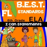 Florida B.E.S.T. Standards: 6th Grade ELA I Can Statements