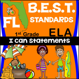 Florida B.E.S.T. Standards ELA: 1st Grade I Can Statements