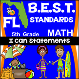 Florida B.E.S.T. Standards MATH: 5th Grade I Can Statement