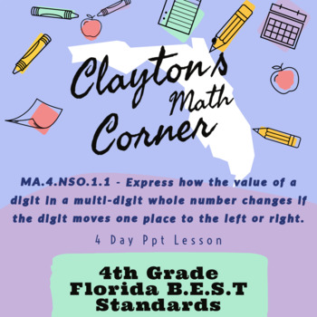 Preview of Florida BEST Standards - MA.4.NSO.1.1 - Place Value - 4 Days - PPT & HW