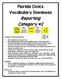 Florida Civics Vocabulary Dominoes - Reporting Category #2