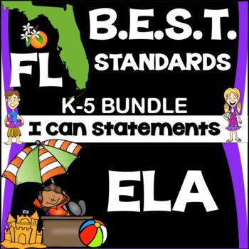Preview of Florida (FL) BEST Standards ELA Posters (Benchmarks) I Can Statements K-5