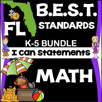 Preview of Florida (FL) BEST Standards MATH Posters (Benchmarks) I Can Statements K-5