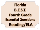 Florida Fourth 4th Grade ELA B.E.S.T. ESSENTIAL QUESTIONS 