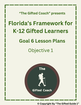Preview of Florida Framework for Gifted Simulation Goal 6 Objective 1