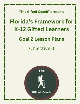 Preview of Florida Framework for Gifted Simulation Goal 2 Objective 3