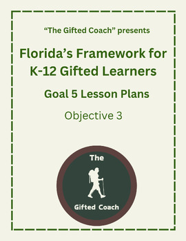 Preview of Florida Framework for Gifted Simulation Goal 5 Objective 3