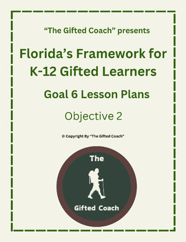Preview of Florida Framework for Gifted Simulation Goal 6 Objective 2