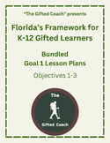 Florida Frameworks for Gifted Goal 1 Objectives 1-3