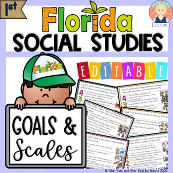 Preview of Florida Social Studies Standards | GOALS AND SCALES | FIRST GRADE - Editable