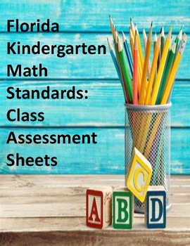 Florida Standards: Class Assessment Sheets (Kindergarten)  TPT