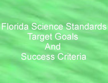 Preview of Florida State Science Target Goals and Success Criteria