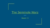 Florida Studies- The Seminole Wars