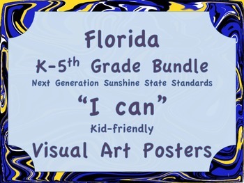 Preview of Florida Visual Arts Elementary Art Bundle K-5 NGSSS Standards Posters