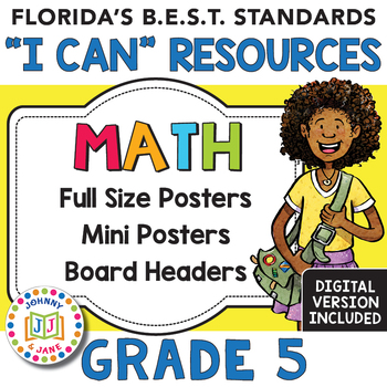 Preview of Florida's B.E.S.T. Standards "I Can" Resources | GR5 MATH + Digital