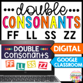 Floss Rule & ZZ Double Consonants with Google Classroom & 
