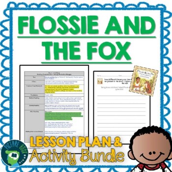 Preview of Flossie and the Fox by Patricia MicKissack Lesson Plan and Google Activities