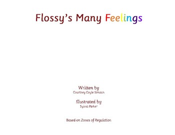 Preview of Flossy's Many Feelings