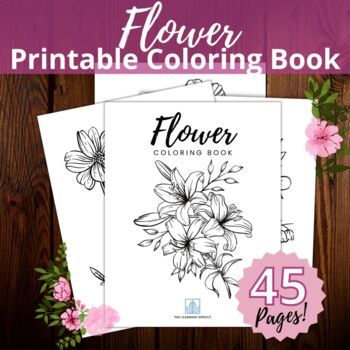 Flower Coloring Book / Floral Coloring Pages by The Learning Sprout