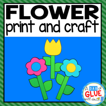 Flower Paper Craft Activity and Creative Writing by A Dab of Glue Will Do