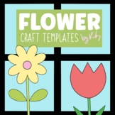 Flower Crafting Templates - Spring & Summer Art Activity