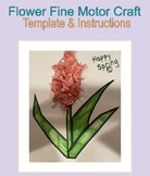 Flower Fine Motor Craft - Template & Instructions