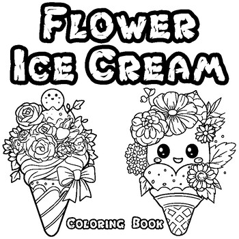 Flower Ice Cream Coloring Book : Flower Ice Cream Coloring Pages