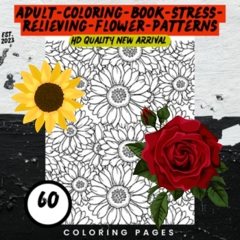 Flower Patterns: A Stress-Relieving Adult Coloring Book Hard Summer TIME
