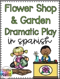 Flower Shop and Garden Dramatic Play Center in Spanish