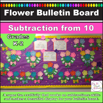 Flower Subtraction 0- 10 Spring Math Bulletin Board or Achievement Board