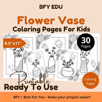 Preview of Flower Vase*Coloring Pages For Kids 8.5x11 30 pages