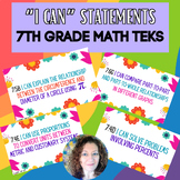 Flowerful "I CAN" Statements for 7th Grade Math Texas TEKS