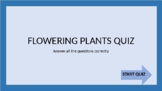 Flowering Plant Quiz