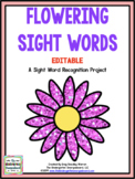 Flowering Sight Words Editable Project