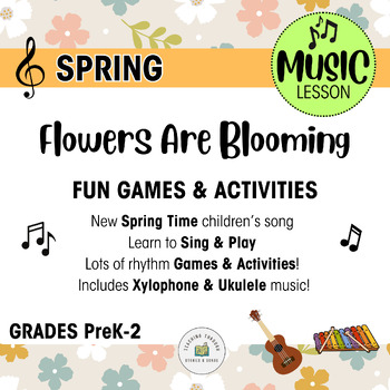 Preview of Spring Song and Music Lesson - The Flowers Are Blooming