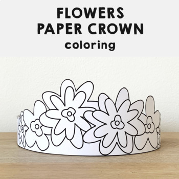 Preview of Flowers Paper Crown Printable Coloring Spring Summer Craft Activity for kids