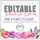 Flowers Theme Classroom: Daily Schedule EDITABLE and Table