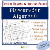 Flowers for Algernon: Critical Reading & Writing Packet (w