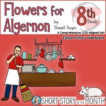 Preview of Flowers for Algernon Short Story Unit (by Daniel Keyes) for 8th Grade