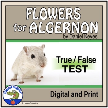 Preview of Flowers for Algernon True False Test with Easel Activity and Assessment