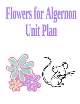 Preview of Flowers for Algernon Unit Plan (worksheets, activities, quiz, test)