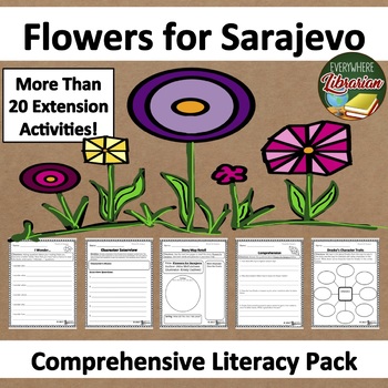 Preview of Flowers for Sarajevo by John McCutcheon Literacy Unit Pack NO PREP 28 Pages