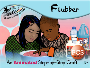 Preview of Flubber - Animated Step-by-Step Craft - PCS