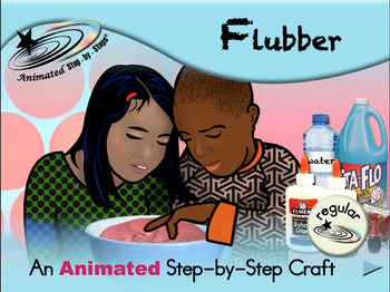 Preview of Flubber - Animated Step-by-Step Craft - Regular