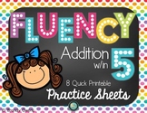 Fluency Addition within 5 Five Practice Sheets