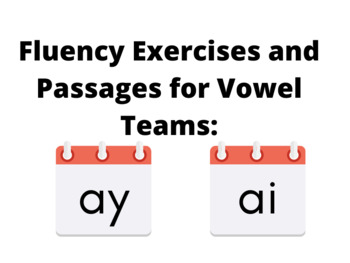 Preview of Fluency Exercises and Passages for Vowel Teams: “-ai” and “-ay”